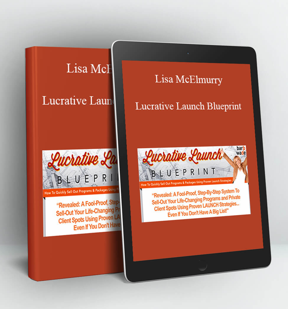 Lucrative Launch Blueprint - Lisa McElmurry