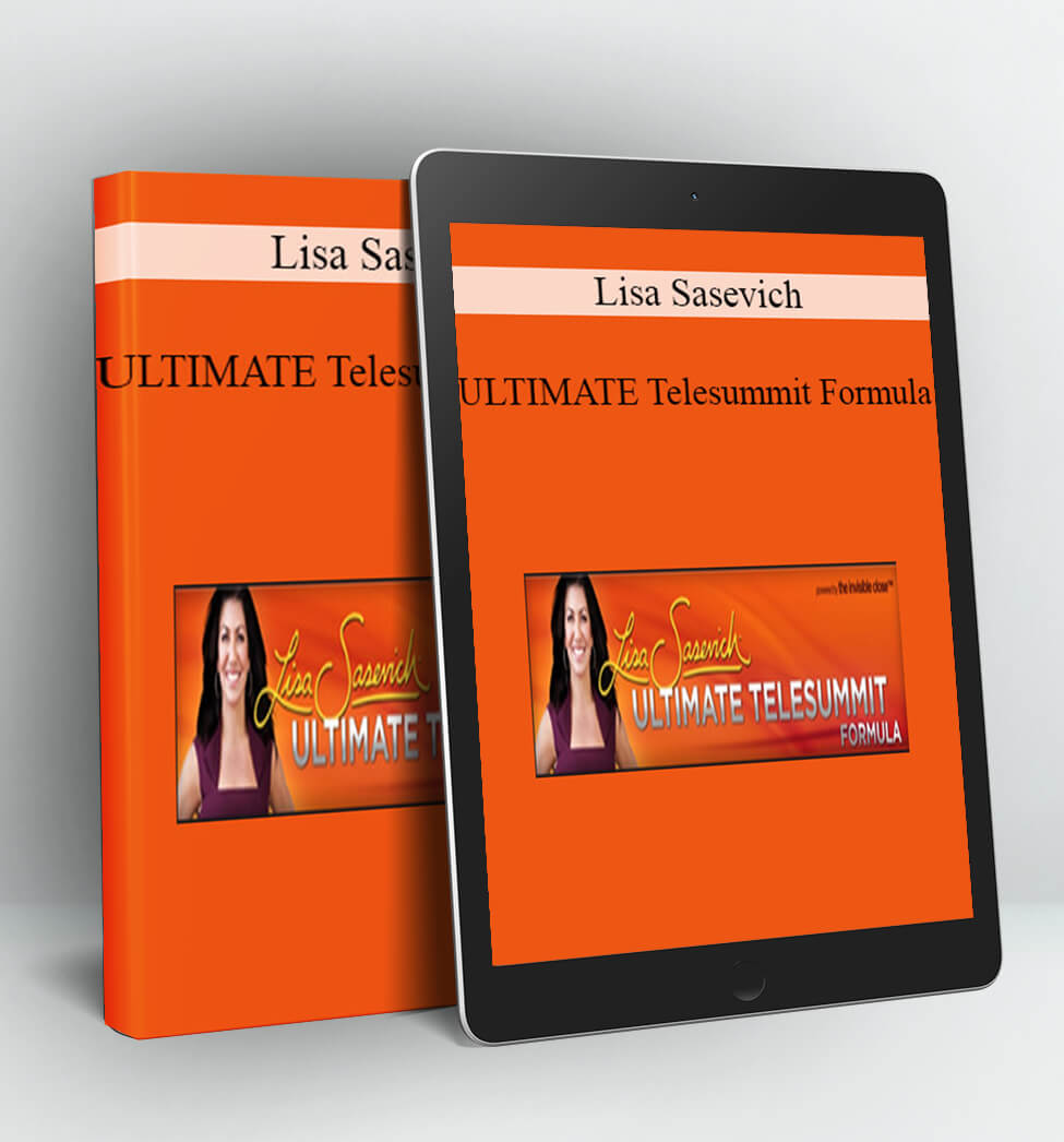 ULTIMATE Telesummit Formula - Lisa Sasevich