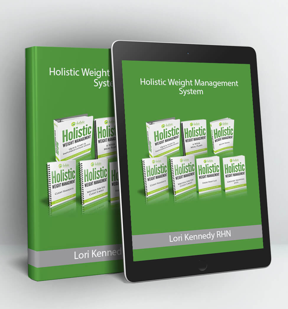 Holistic Weight Management System - Lori Kennedy RHN