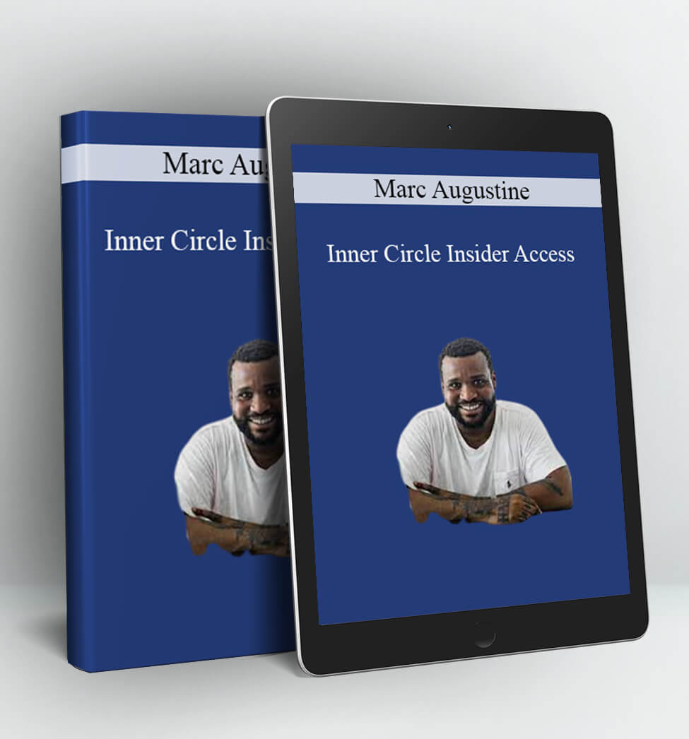 Inner Circle Insider Access - Marc Augustine