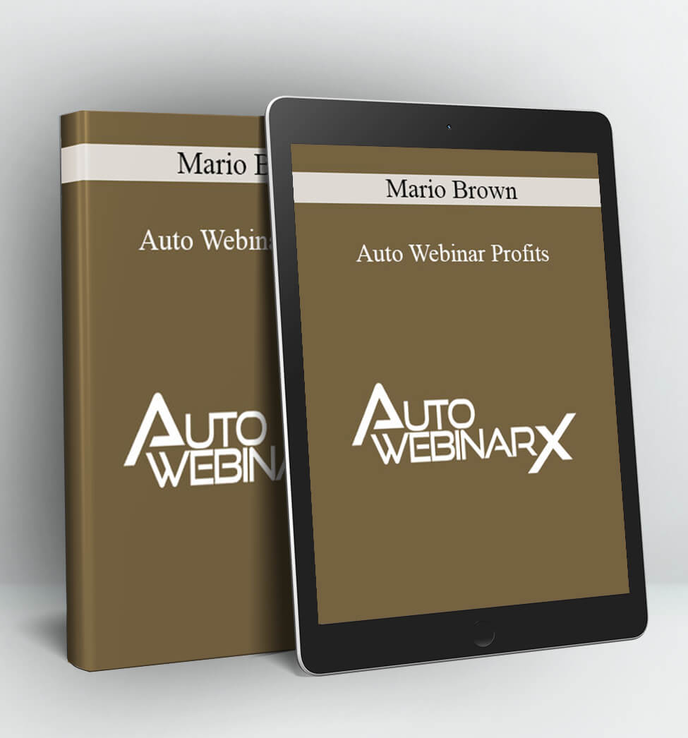 Auto Webinar Profits - Mario Brown