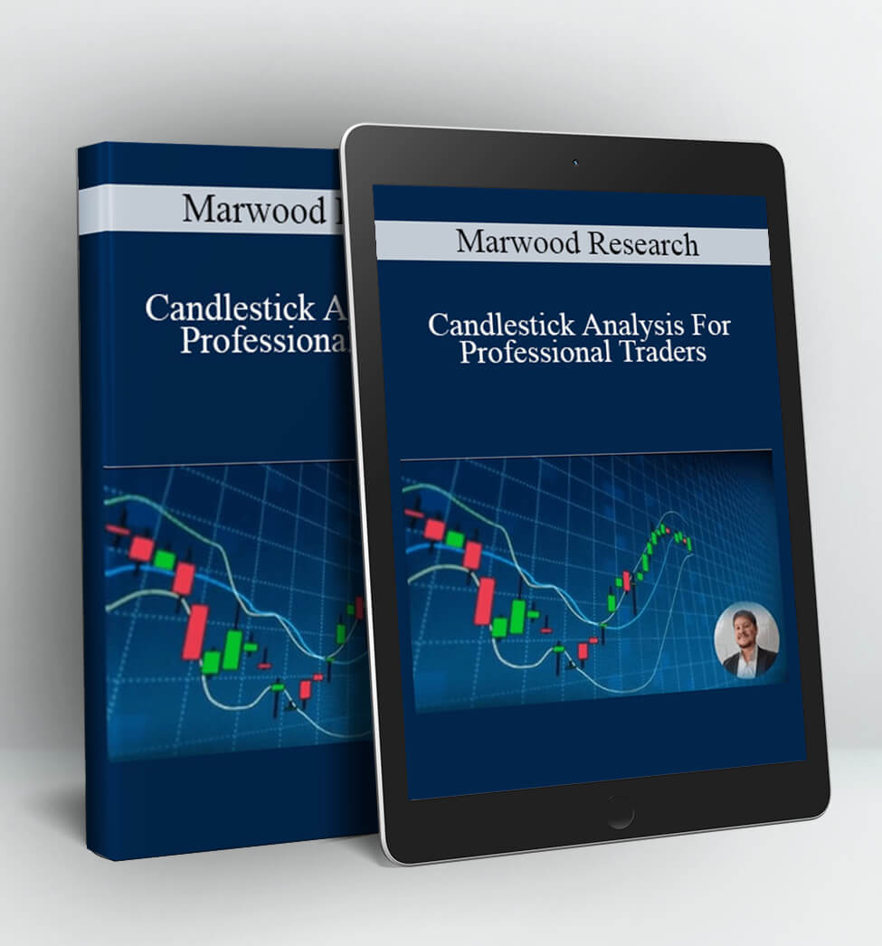 Candlestick Analysis For Professional Traders - Joe Marwood