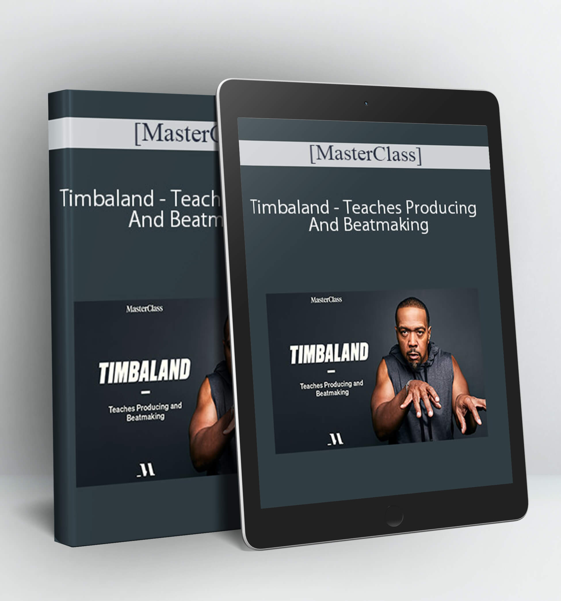 Teaches Producing And Beatmaking - [MasterClass] - Timbaland