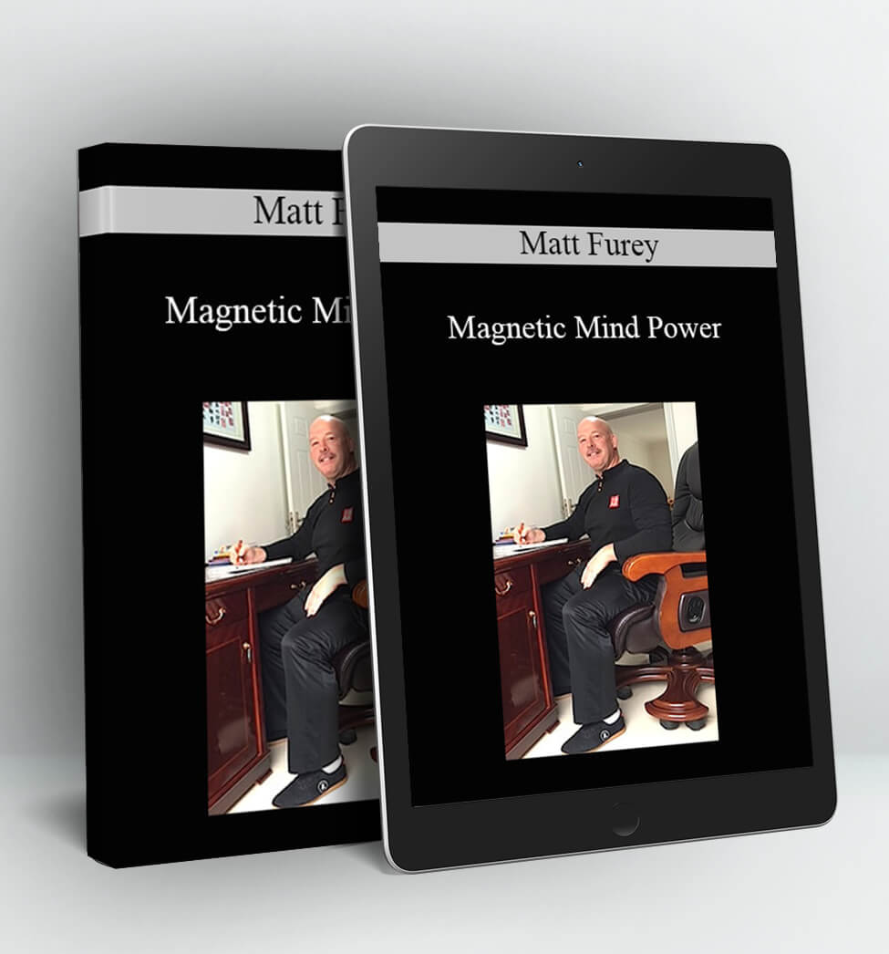 Magnetic Mind Power - Matt Furey