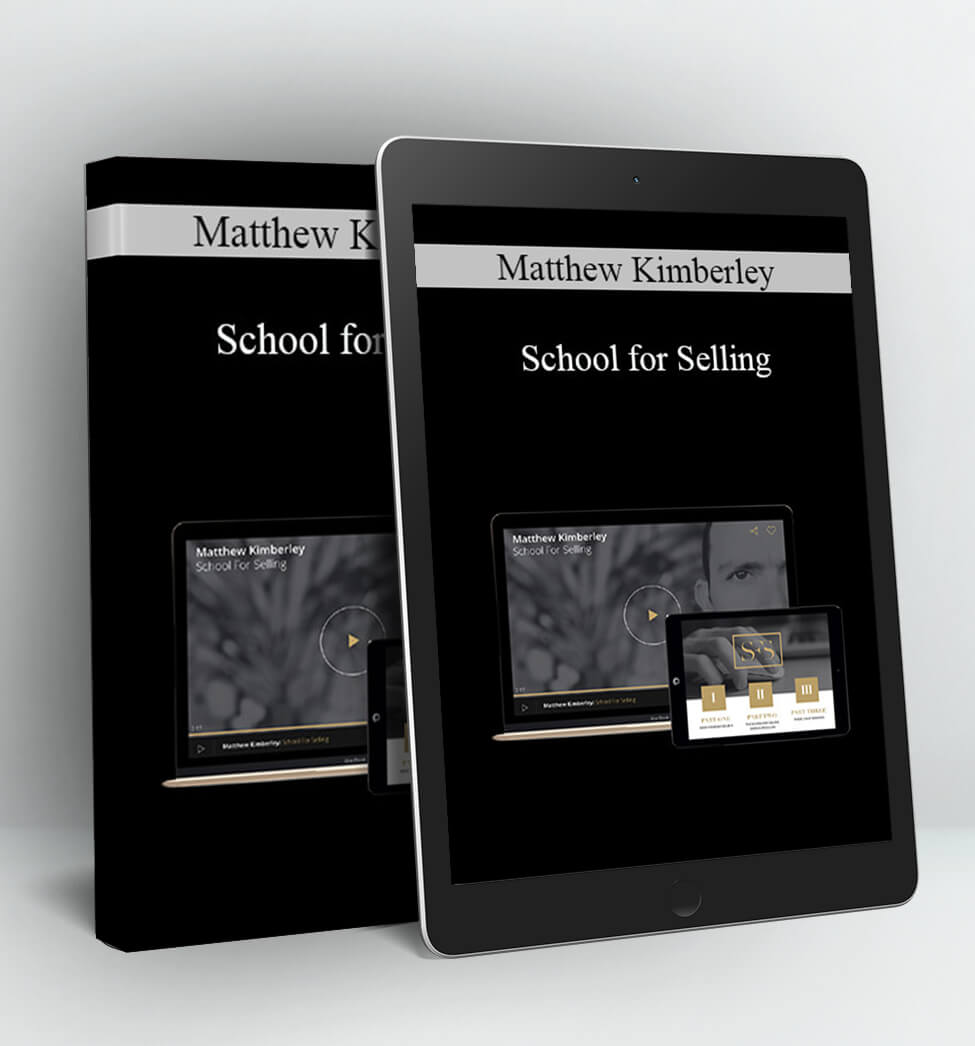 School for Selling - Matthew Kimberley