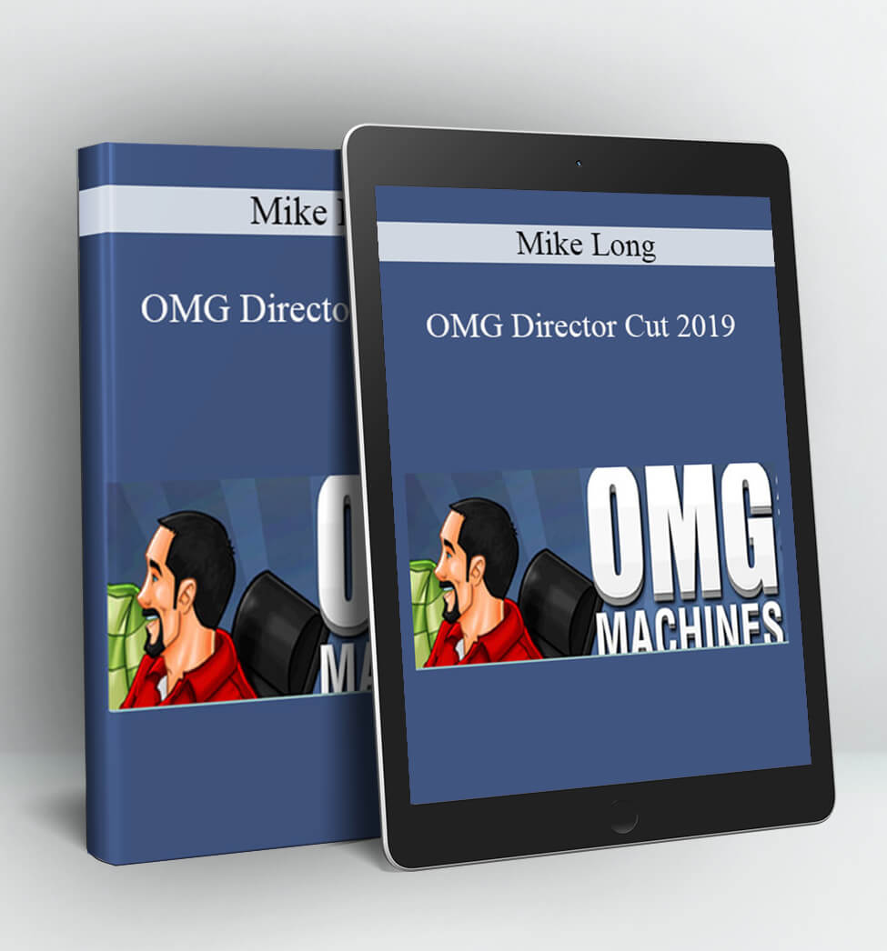 OMG Director Cut 2019 - Mike Long