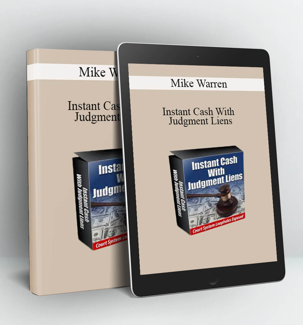 Instant Cash With Judgment Liens - Mike Warren