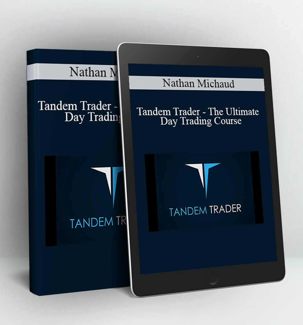 Tandem Trader – The Ultimate Day Trading Course - Nathan Michaud