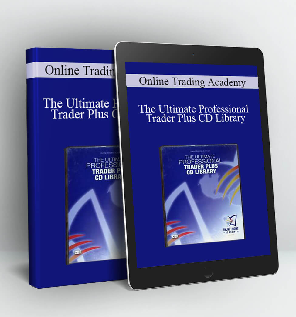 The Ultimate Professional Trader Plus CD Library - Online Trading Academy