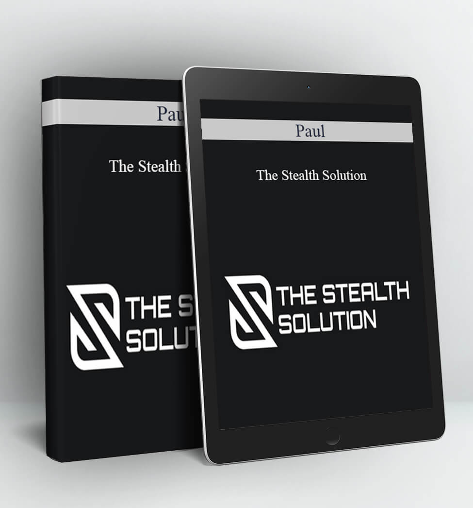 The Stealth Solution - Paul