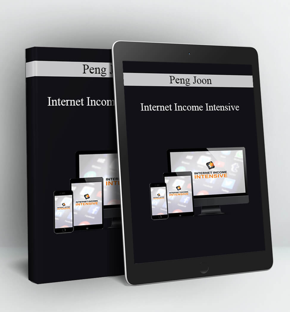 Internet Income Intensive - Peng Joon