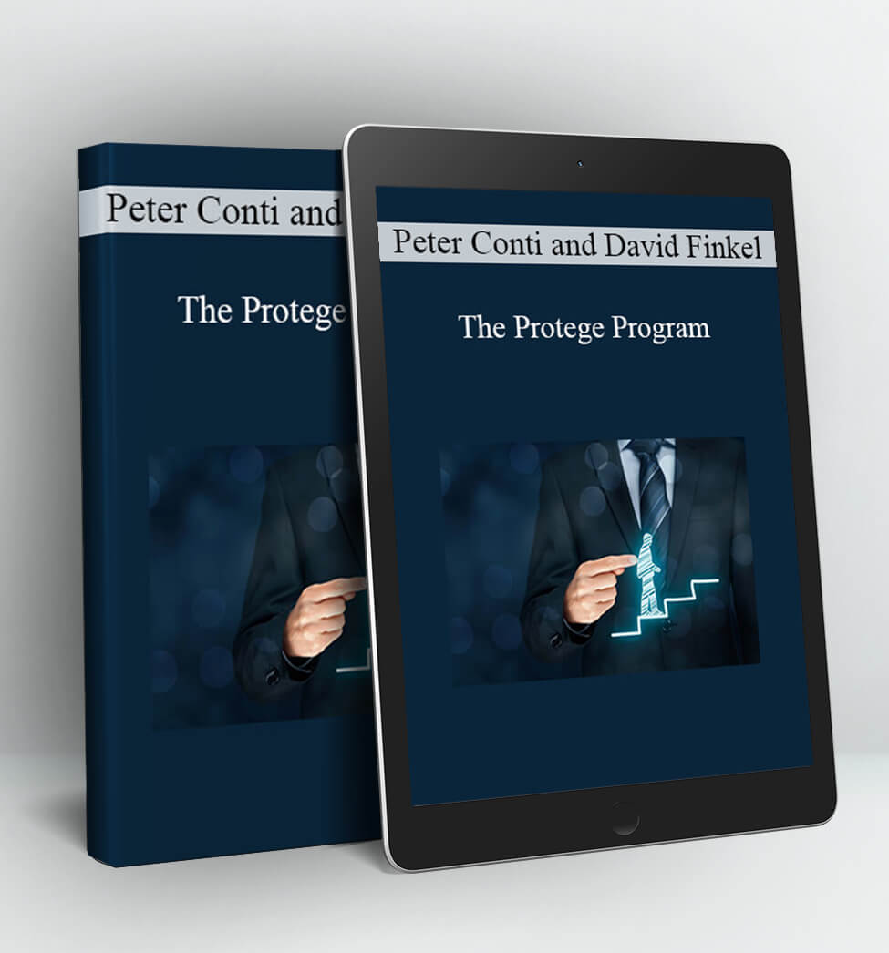 The Protege Program - Peter Conti and David Finkel