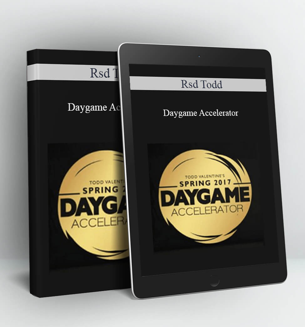 Daygame Accelerator - Rsd Todd