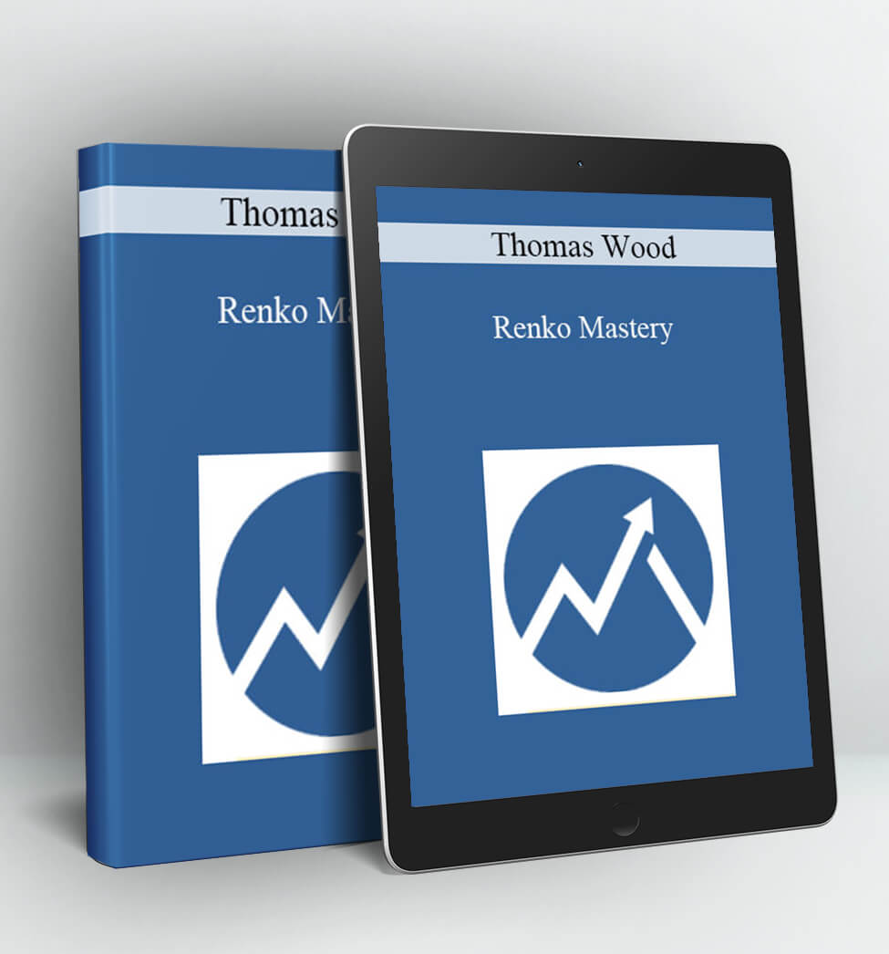 Renko Mastery - Thomas Wood