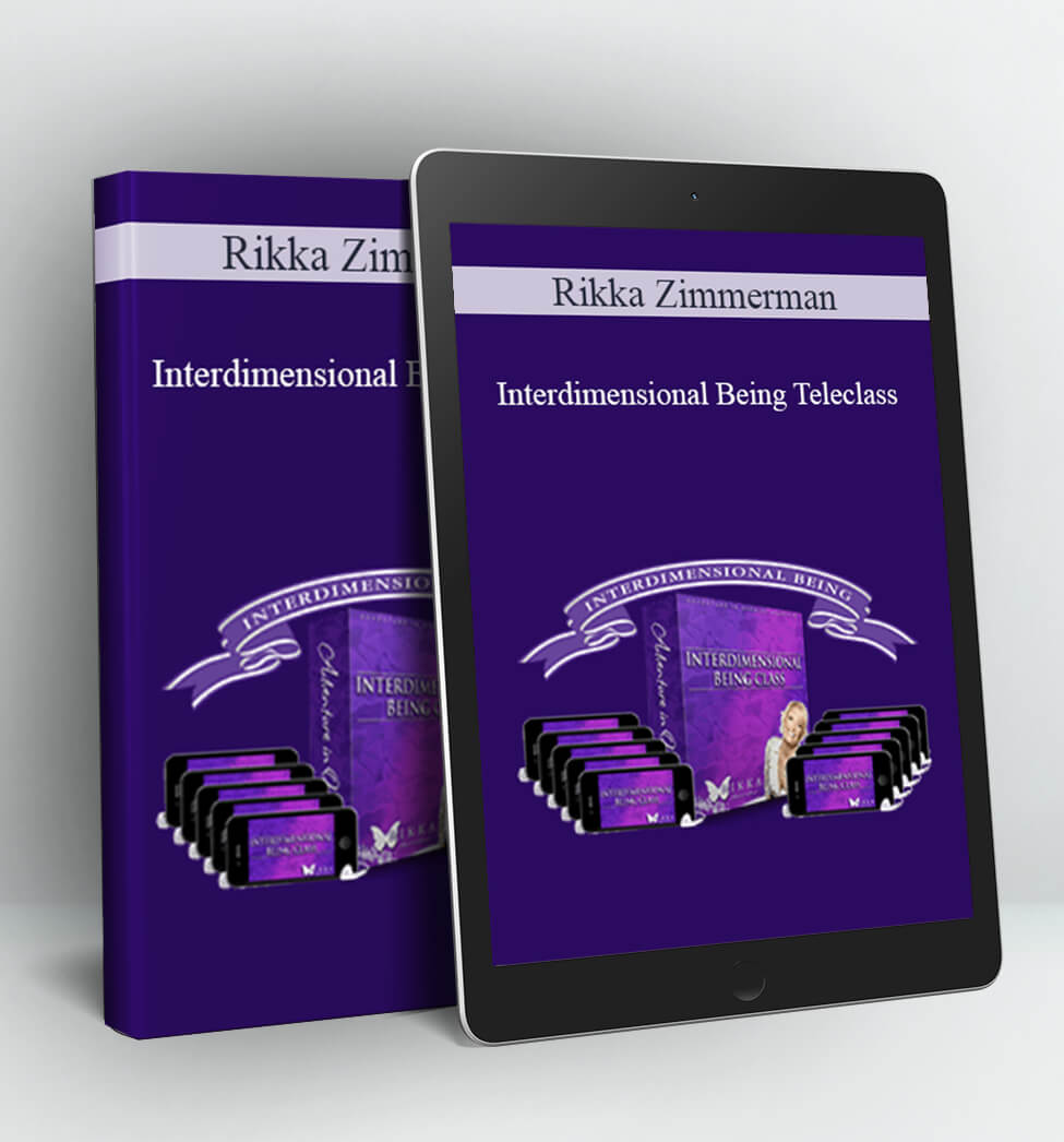 Interdimensional Being Teleclass - Rikka Zimmerman