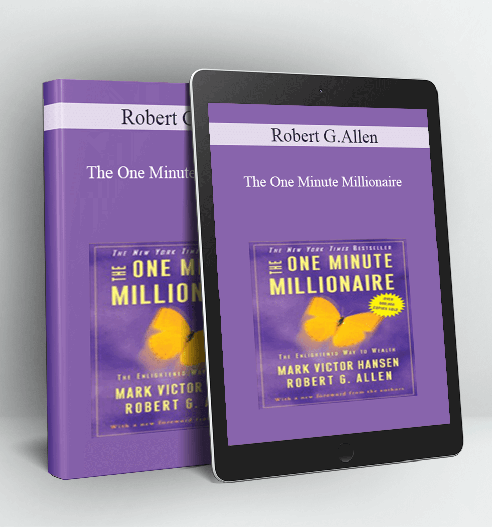 The One Minute Millionaire - Robert G.Allen