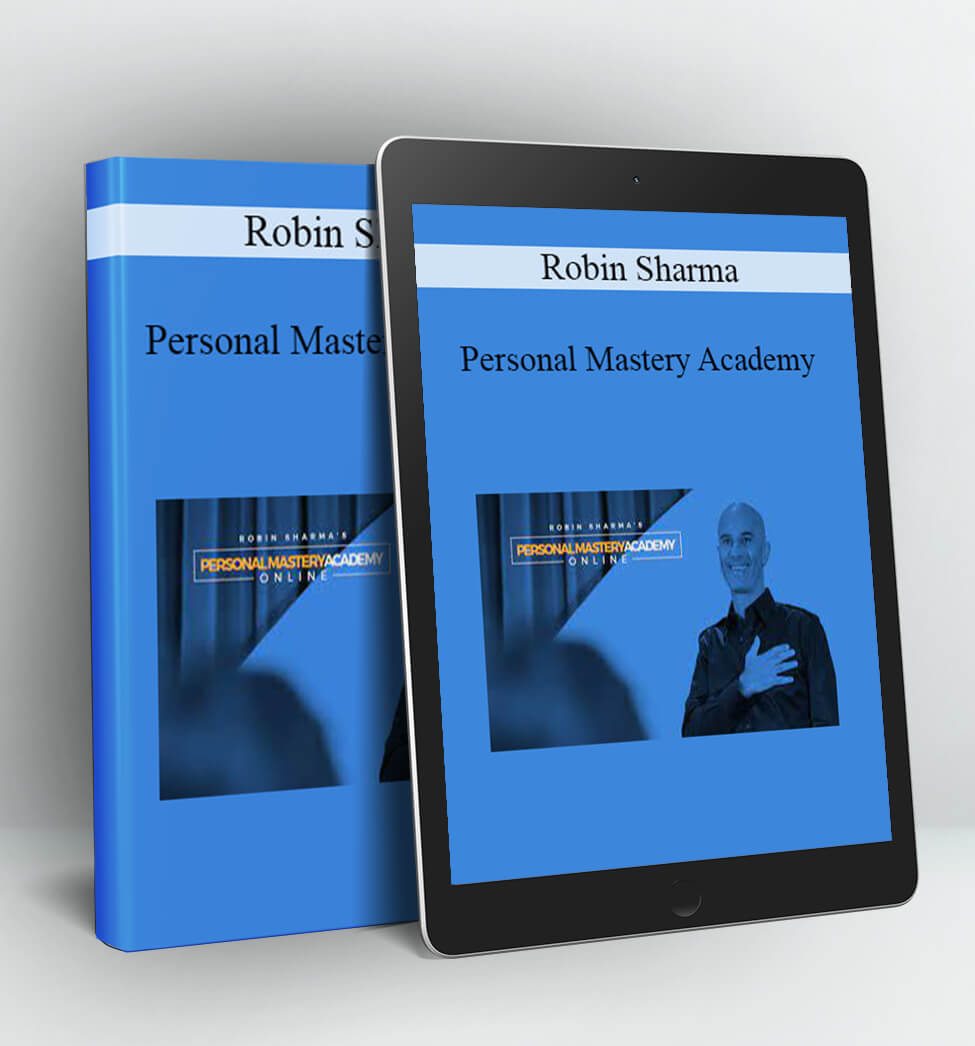 Personal Mastery Academy - Robin Sharma