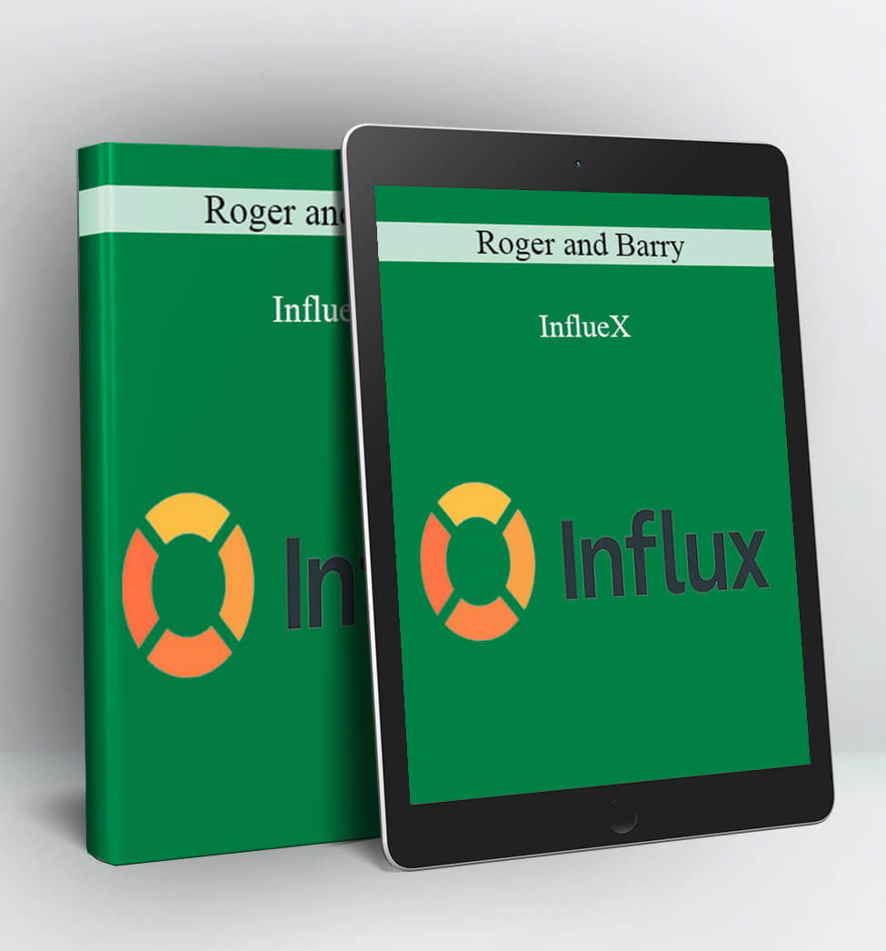 InflueX - Roger and Barry