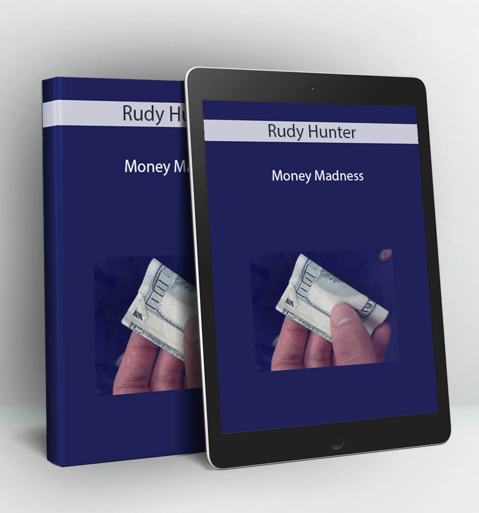 Money Madness - Rudy Hunter