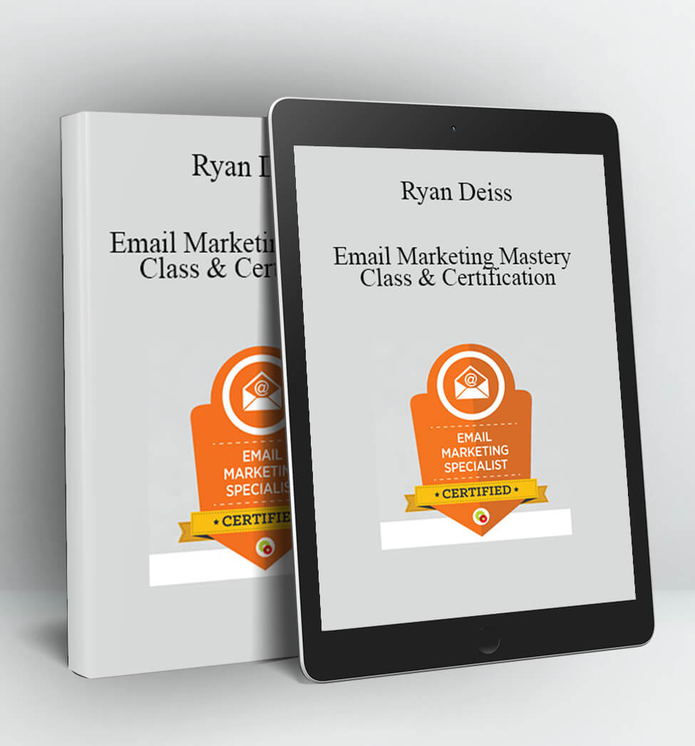 Email Marketing Mastery Class & Certification - Ryan Deiss