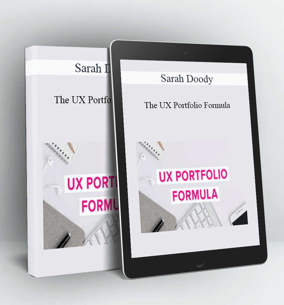 The UX Portfolio Formula - Sarah Doody