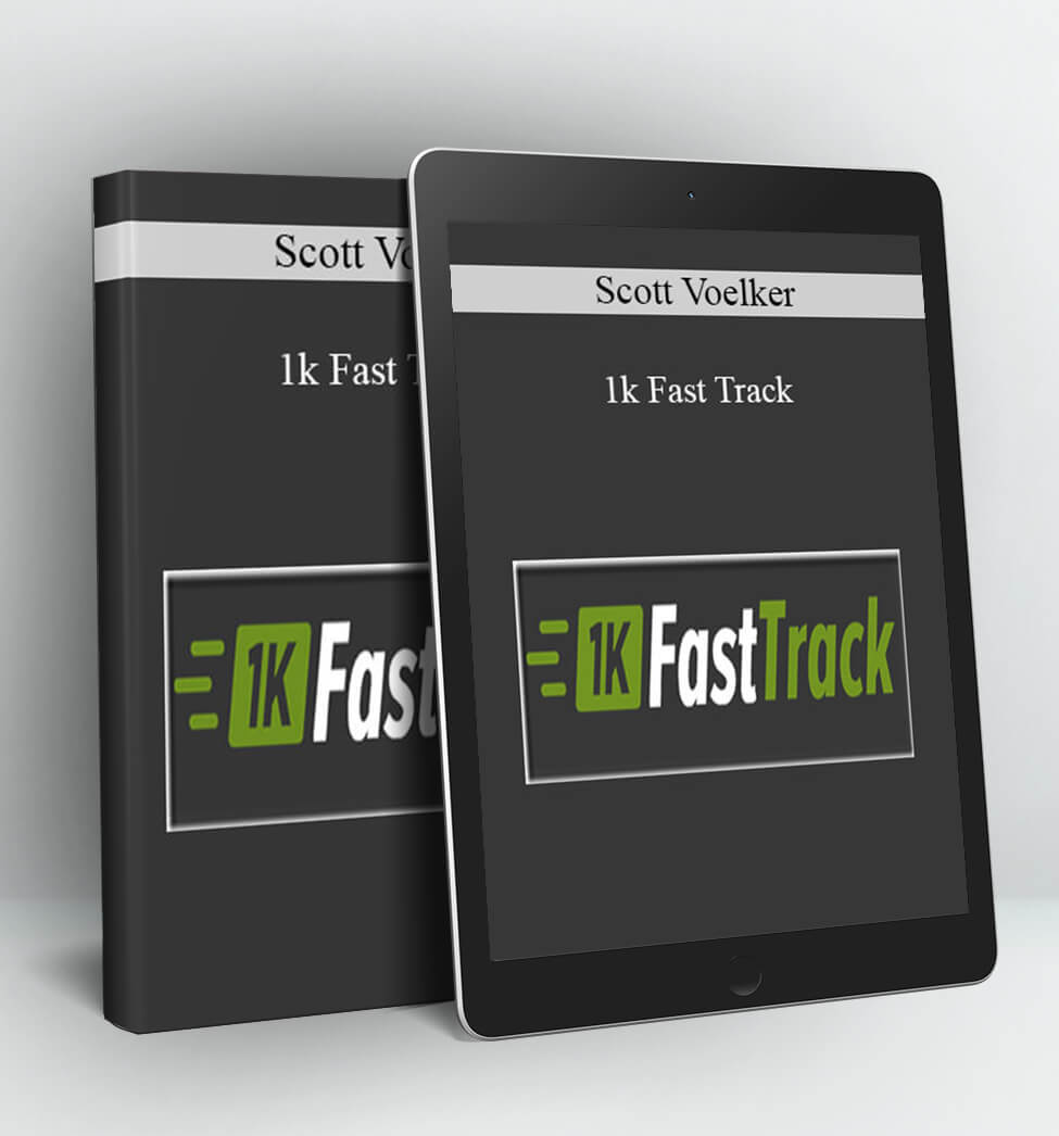 1k Fast Track - Scott Voelker