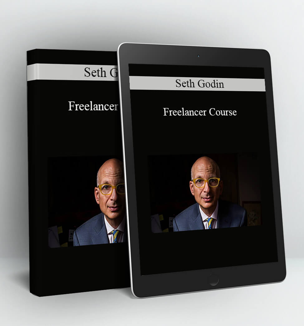 Freelancer Course - Seth Godin