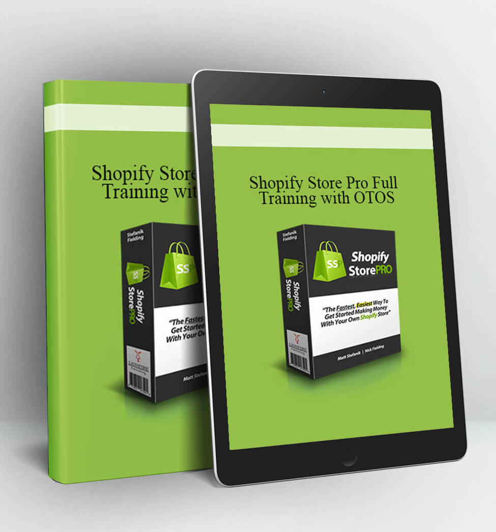 Shopify Store Pro Full Training with OTOS