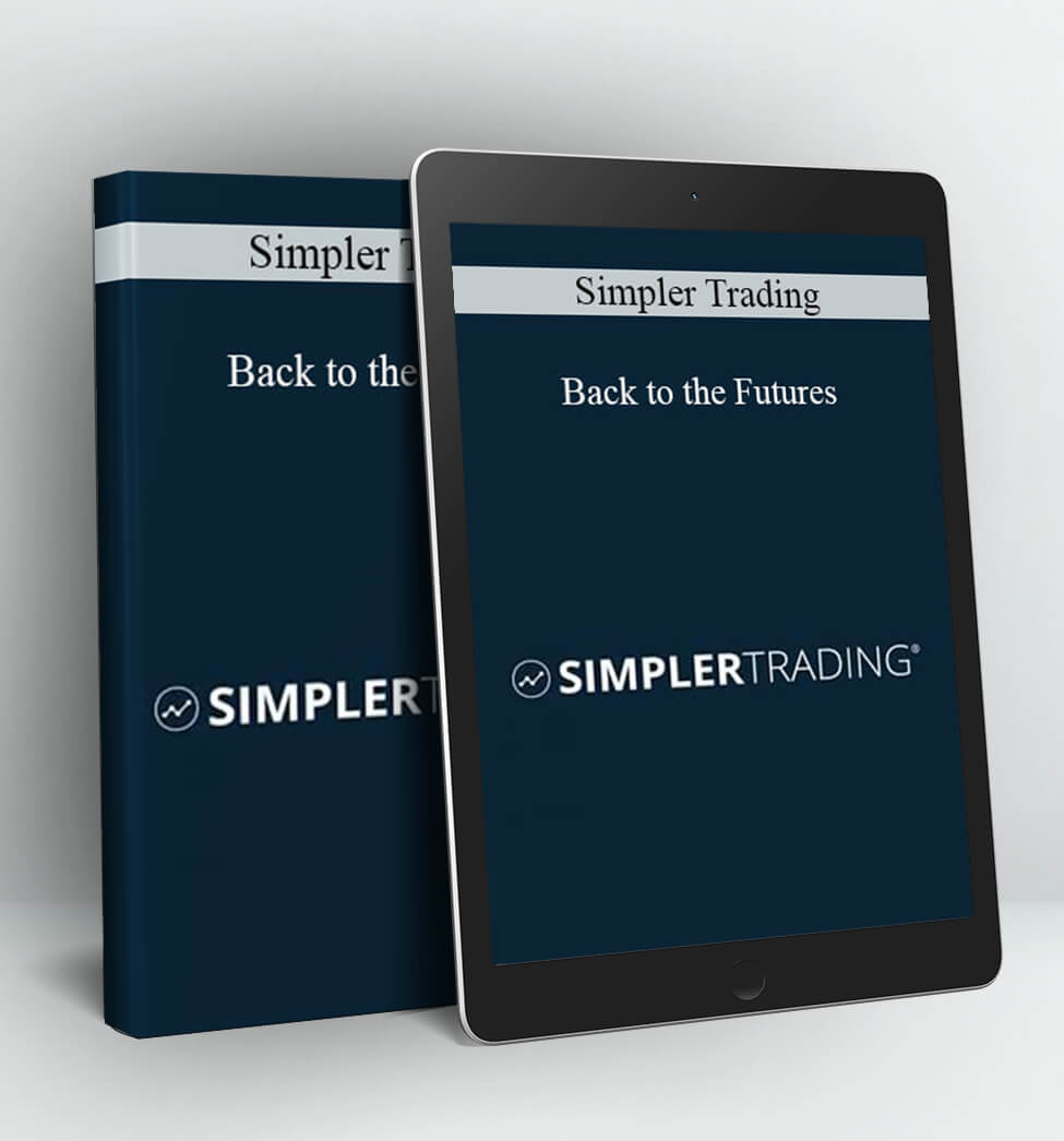 Back to the Futures - Simpler Trading