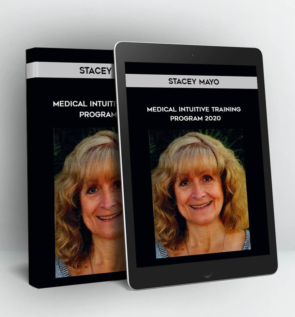 Medical Intuitive Training Program 2020 - Stacey Mayo