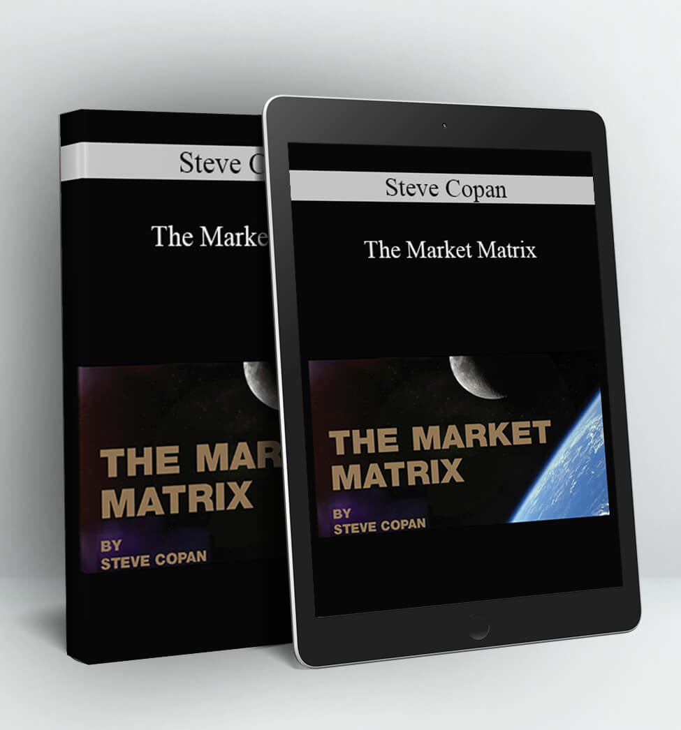 The Market Matrix - Steve Copan