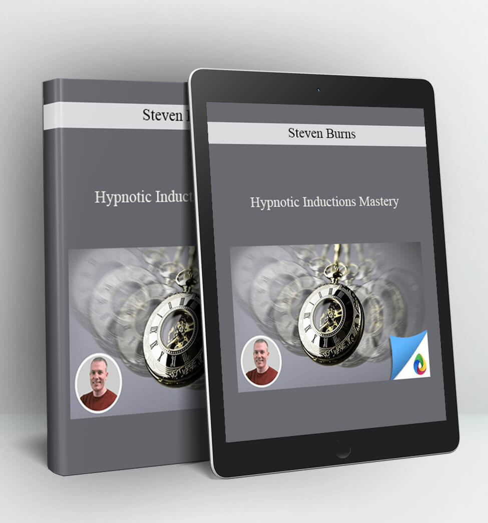 Hypnotic Inductions Mastery - Steven Burns