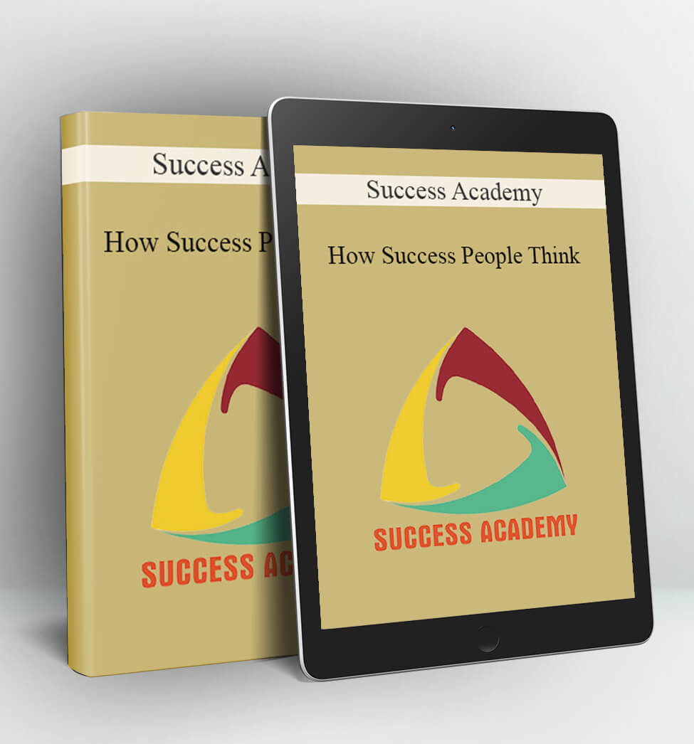 How Success People Think - Success Academy