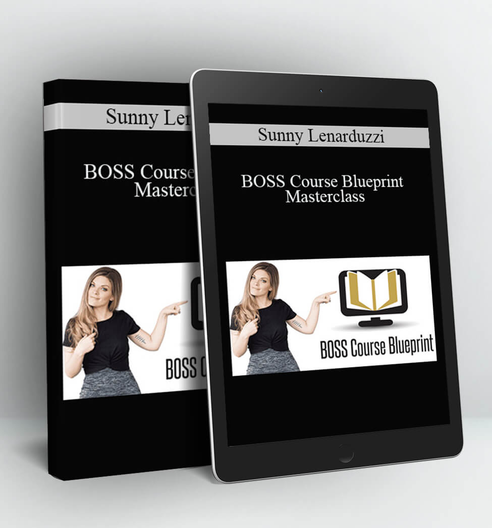 BOSS Course Blueprint Masterclass - Sunny Lenarduzzi