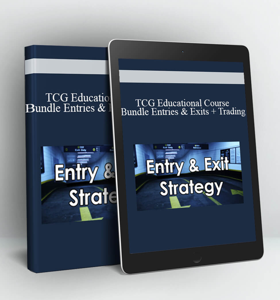 TCG Educational Course Bundle Entries & Exits + Trading