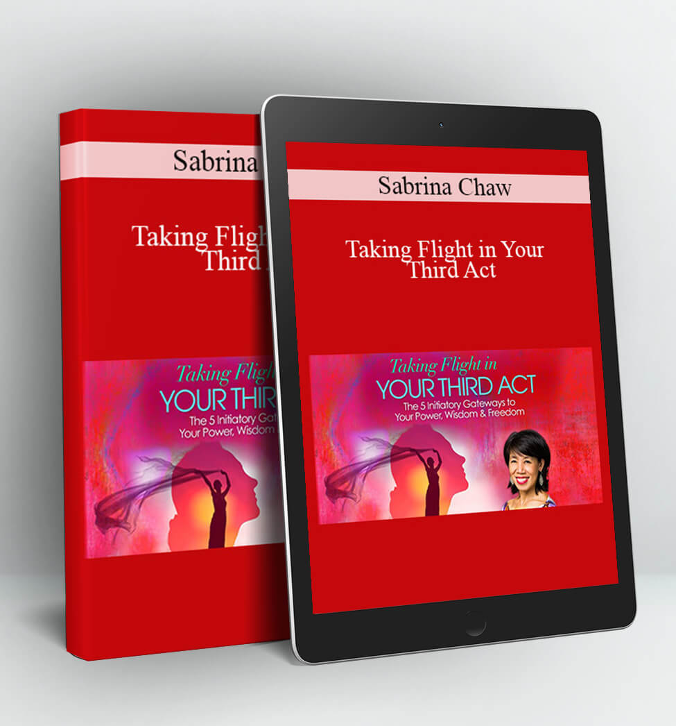 Taking Flight in Your Third Act - Sabrina Chaw