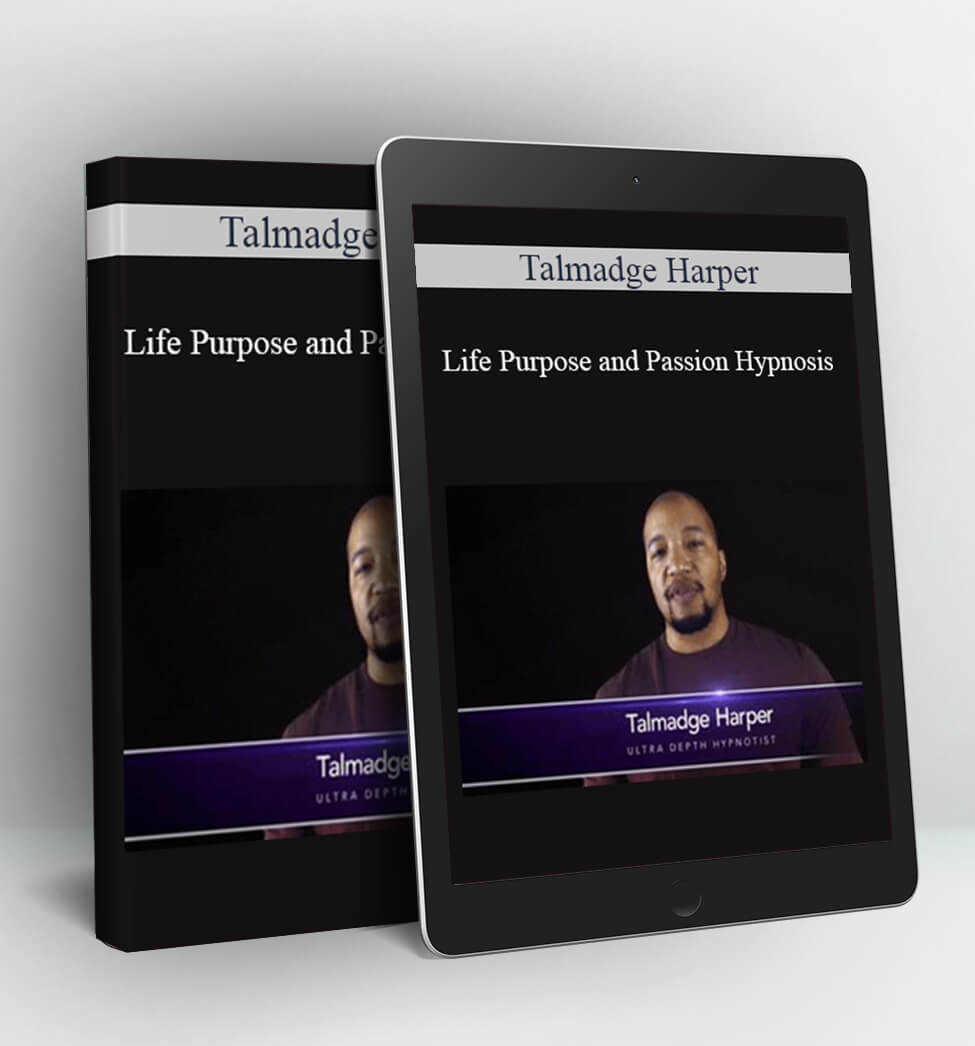 Life Purpose and Passion Hypnosis - Talmadge Harper