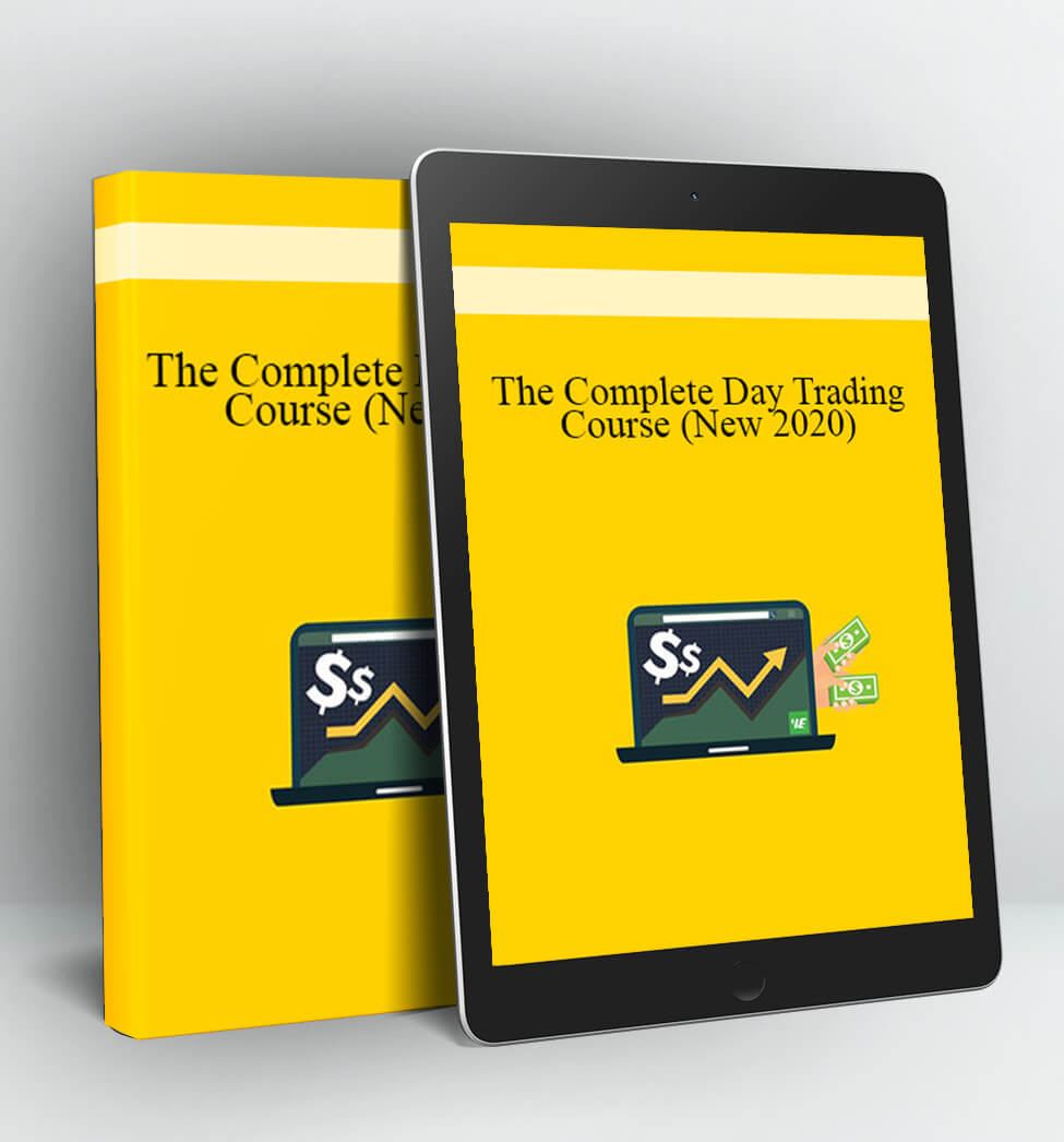 The Complete Day Trading Course (New 2020)