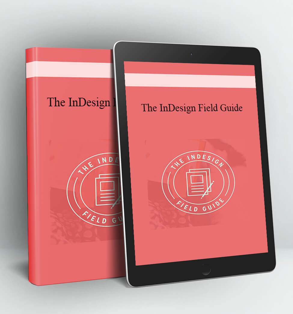 The InDesign Field Guide