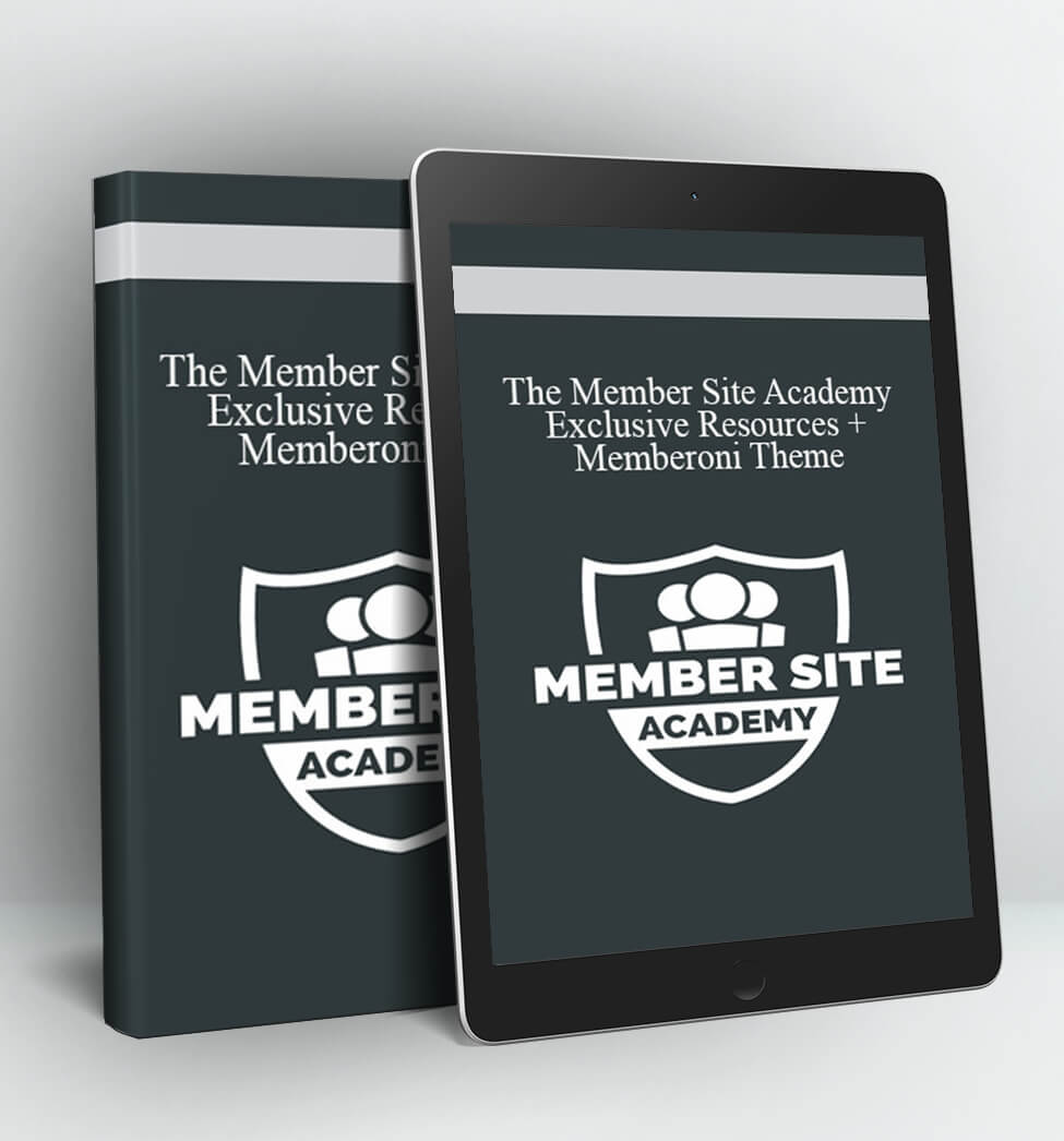 Exclusive Resources + Memberoni Theme - The Member Site Academy