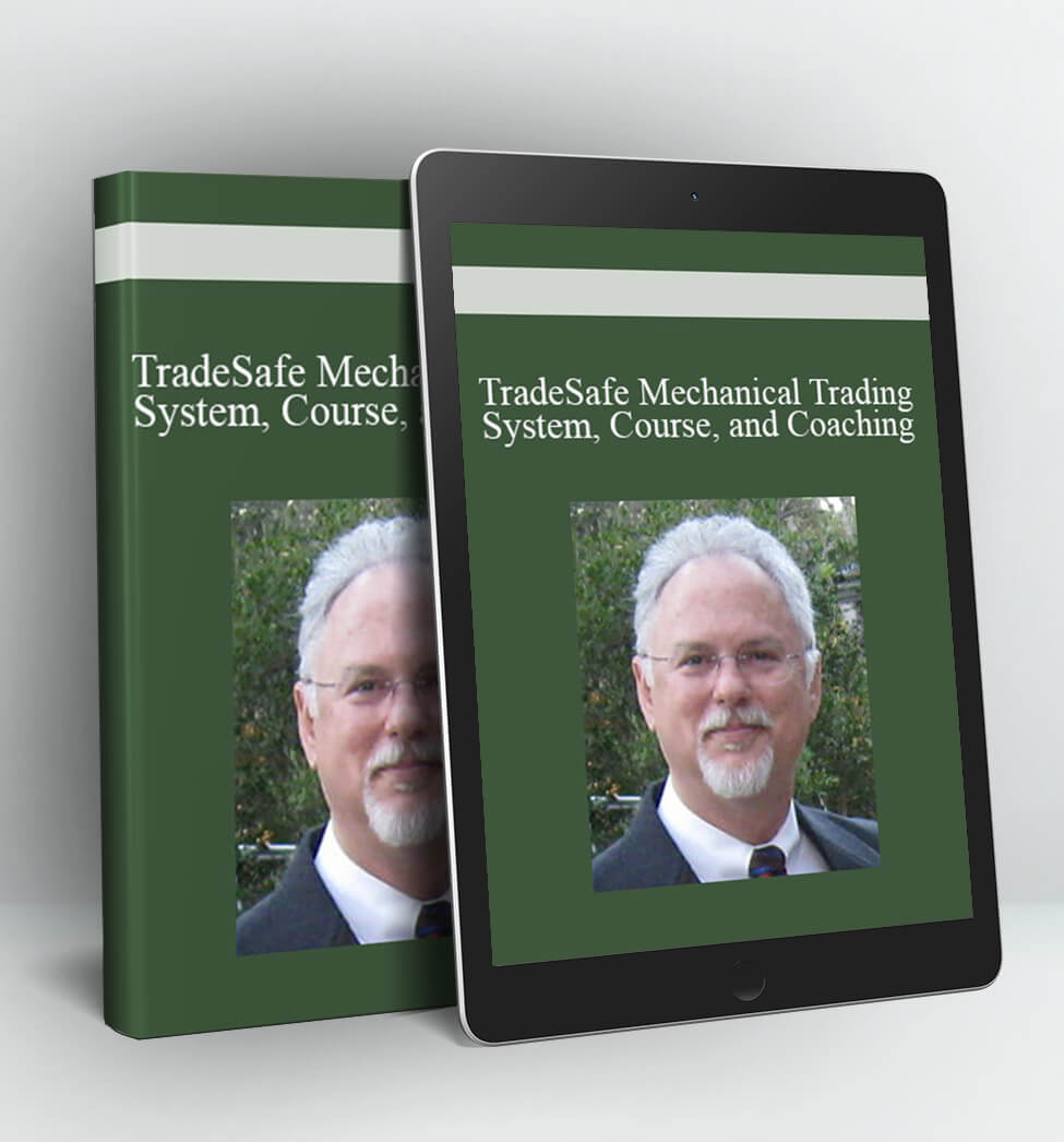 TradeSafe Mechanical Trading System Course