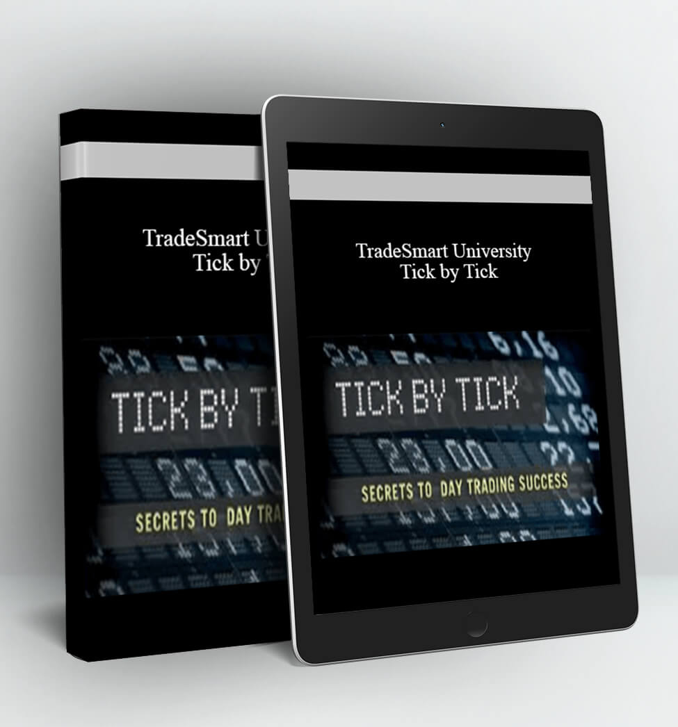 TradeSmart University - Tick by Tick