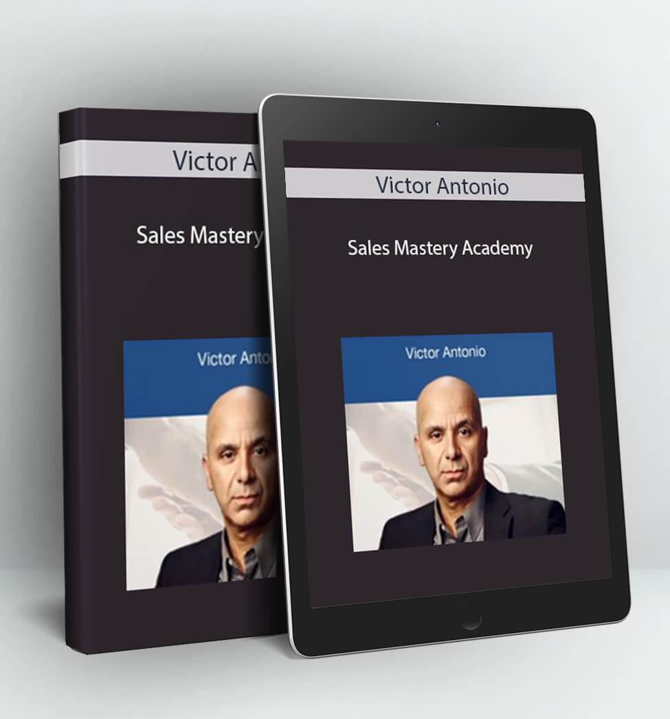 Sales Mastery Academy - Victor Antonio