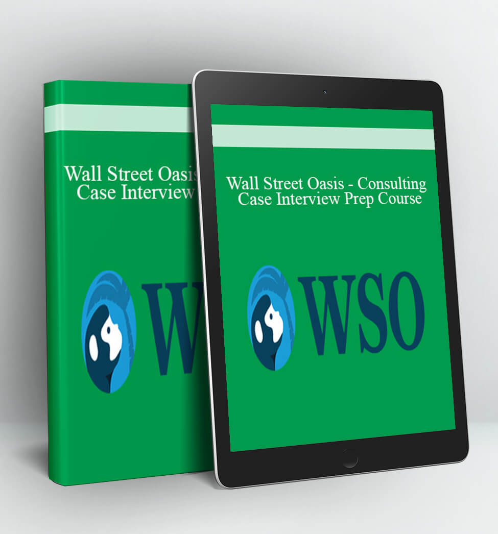 Consulting Case Interview Prep Course - Wall Street Oasis