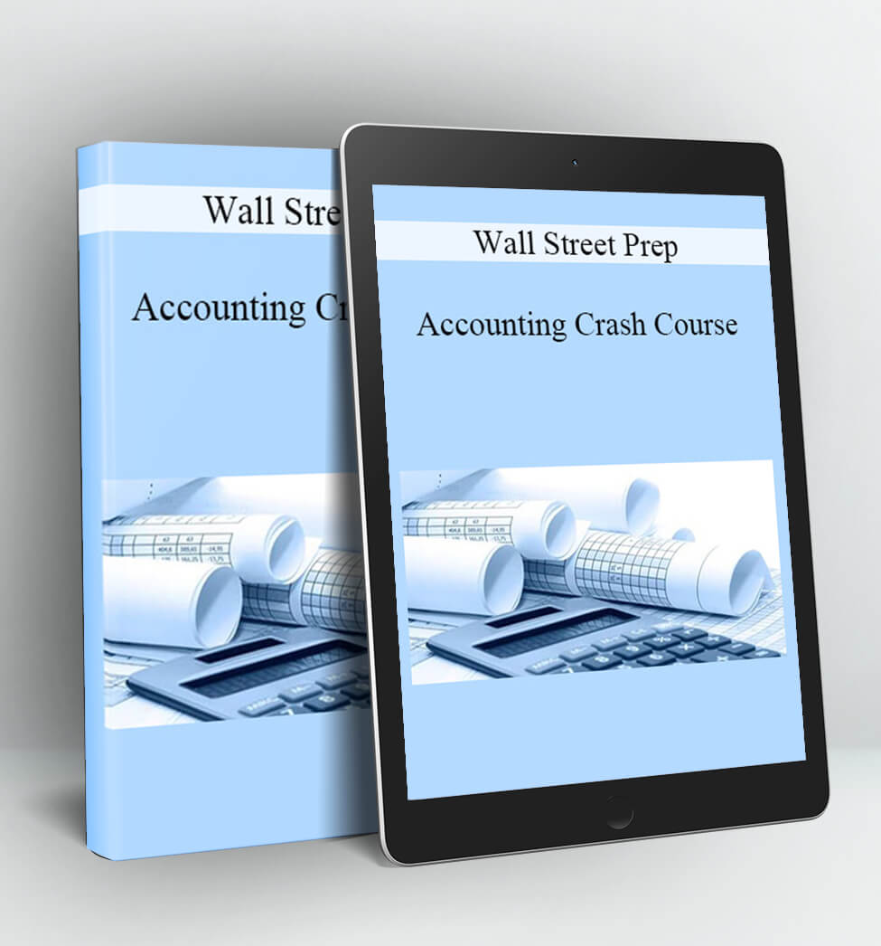 Accounting Crash Course - Wall Street Prep