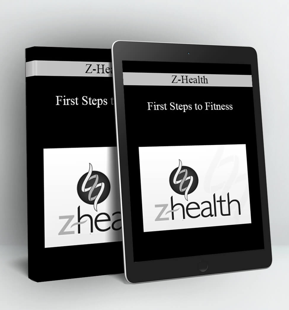 First Steps to Fitness - Z-Health