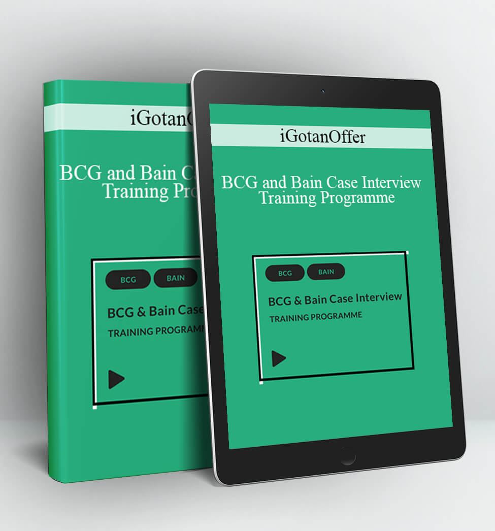 BCG and Bain Case Interview Training Programme - IGotanOffer