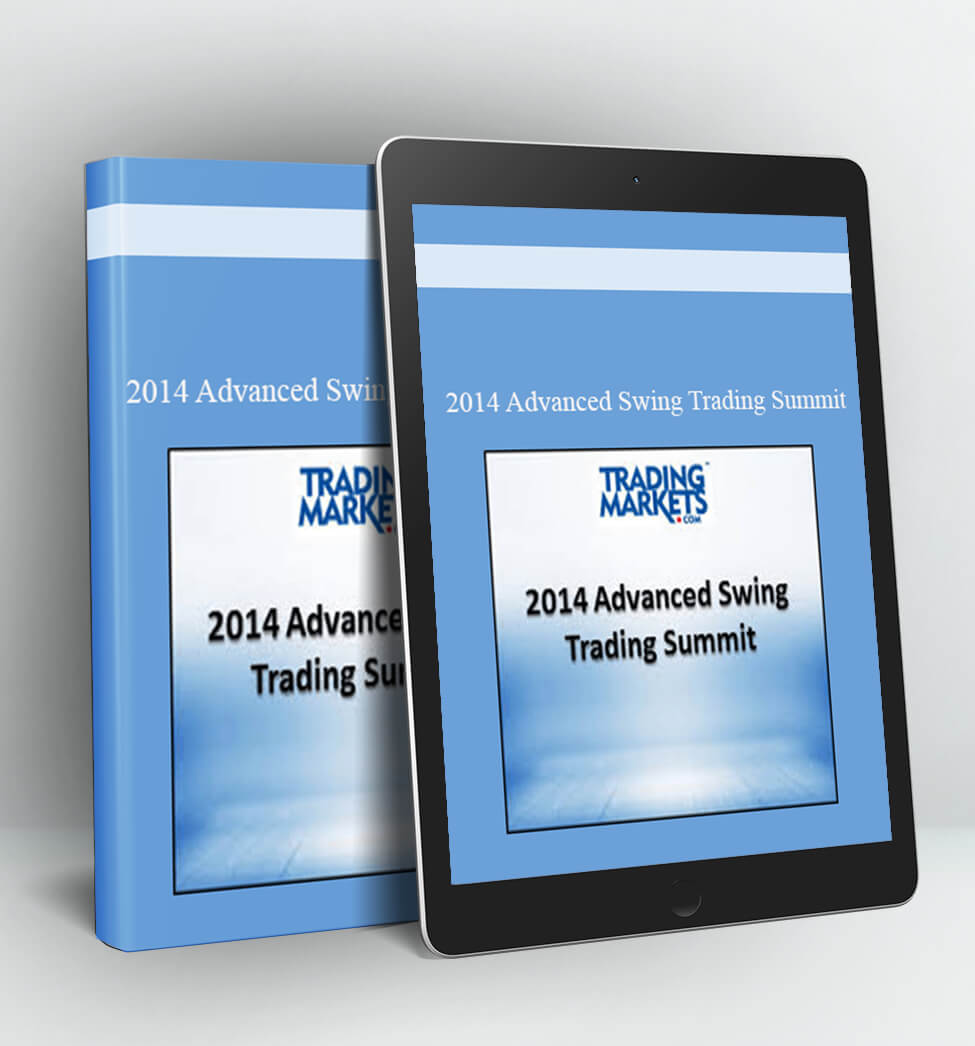 2014 Advanced Swing Trading Summit