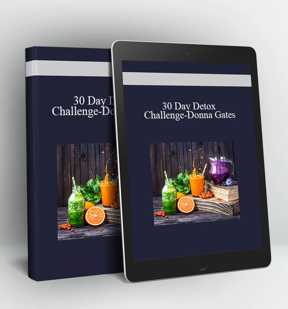 30 Day Detox Challenge - Donna Gates