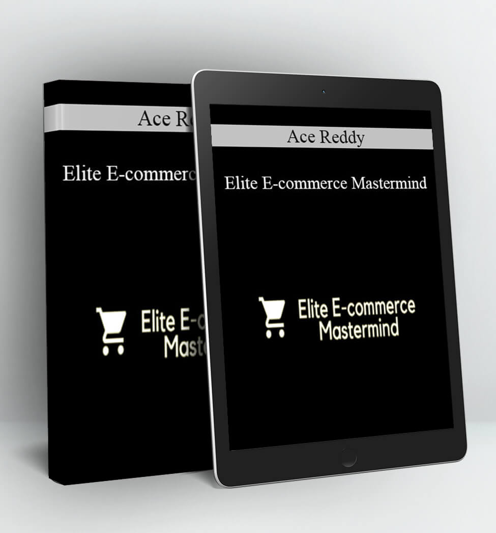 Elite E-commerce Mastermind - Ace Reddy